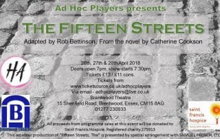 Ad Hoc Players present The Fifteen Streets | Brentwood Theatre| April 2018