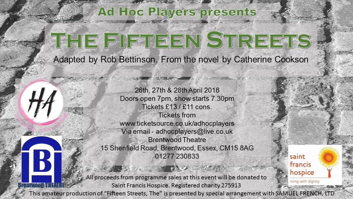 Ad Hoc Players present The Fifteen Streets | Brentwood Theatre| April 2018